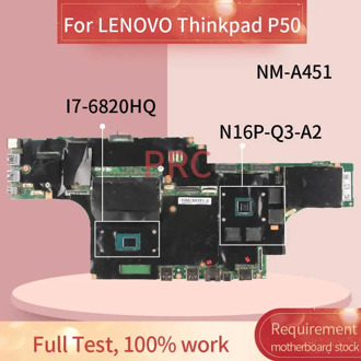01AY364 00UR732 For LENOVO Thinkpad P50 I7-6820HQ Laptop Motherboard BY511 NM-A451 SR2FUN16P-Q3-A2 DDR4 Notebook Mainboard