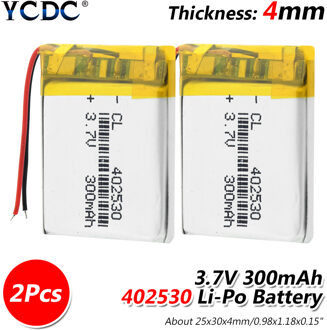 1/2/4 stks/partij 3.7v 402530 300mAh Lithium Polymeer Batterij Voor Mp3 Mp4 Gps PDA Smart horloge PSP Radio Speaker Li-Ion Lipo Batterij 2 stukken