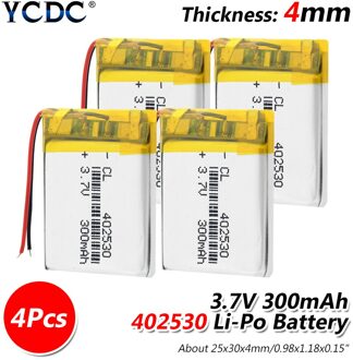 1/2/4 stks/partij 3.7v 402530 300mAh Lithium Polymeer Batterij Voor Mp3 Mp4 Gps PDA Smart horloge PSP Radio Speaker Li-Ion Lipo Batterij 4 stukken