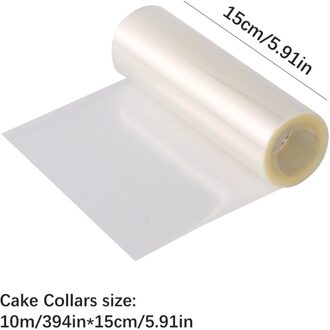 1 Roll Taart Film Transparante Cake Kraag Keuken Acetaat Cake Chocolate Candy Voor Bakken Tools Duurzaam 8Cm * 10M/10Cm * 10M/15Cm * 10 3
