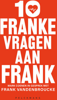 10 franke vragen aan Frank -  Frank Vandenbroucke (ISBN: 9789463107587)