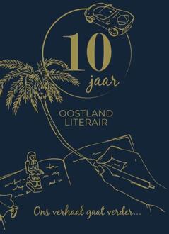 10 jaar Oostland Literair -  Oostland Literair (ISBN: 9789492212528)