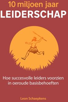 10 miljoen jaar leiderschap - Leon Schaepkens - ebook