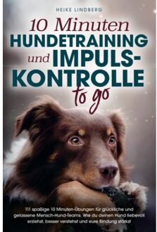 10 Minuten Hundetraining - Heike Lindberg