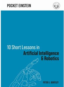 10 Short Lessons in Artificial Intelligence and Robotics