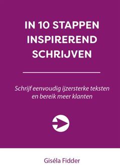 10 stappen boekenserie - IN 10 STAPPEN INSPIREREND SCHRIJVEN