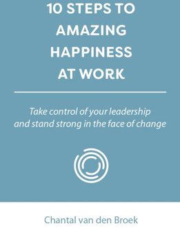 10 staps to amazing at work - Chantal van den Broek - ebook