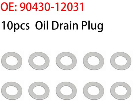 10 Stuks 90430-12031 Olieaftapplug Pakkingen Ringen Voor Toyota Voor Lexus Voor Scion Auto Accessoires 9043012031