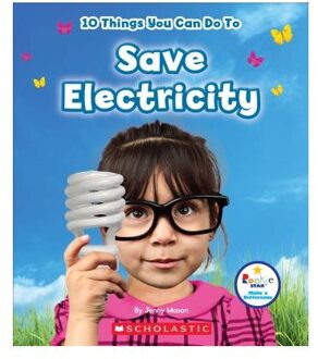 10 Things You Can Do to Save Electricity (Rookie Star