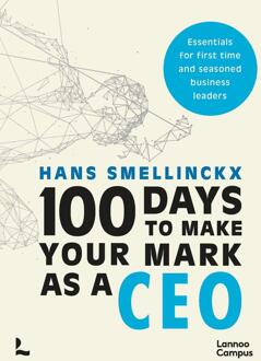 100 Days to Make Your Mark as a CEO -  Hans Smellinckx (ISBN: 9789020927474)
