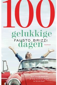 100 Gelukkige dagen (POD) - Boek Fausto Brizzi (9021022796)