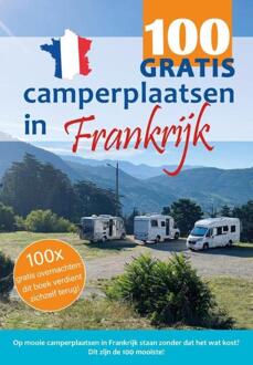 100 Gratis Camperplaatsen In Frankrijk - Nicolette Knobbe