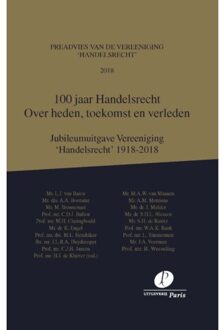 100 Jaar Handelsrecht - Preadviezen Vereeniging
