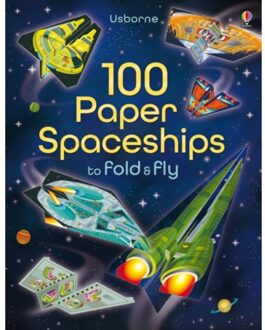 100 Paper Spaceships to fold and fly