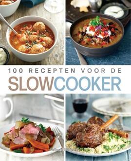 100 Recepten Voor De Slowcooker -  Carla Bardi, Johanna Thompson (ISBN: 9789048322411)