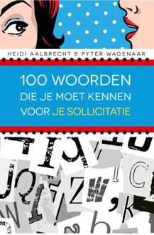 100 woorden die je moet kennen voor je sollicitatie - eBook Heidi Aalbrecht (9045317206)