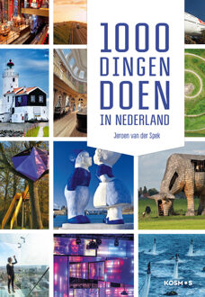 1000 dingen doen in Nederland -  Jeroen van der Spek (ISBN: 9789043932721)