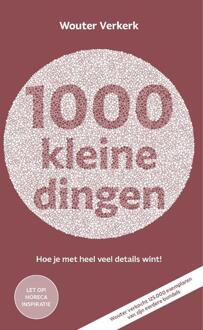 1000 Kleine Dingen -  Wouter Verkerk (ISBN: 9789083150086)