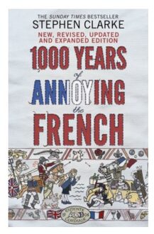 1000 Years of Annoying the French