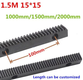 1000mm 1.5Mod 15*15 1000mm 1500mm 2000mm Gear rack Precision cnc rack (straight teeth) Toothed rack cnc machine