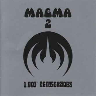 1001 Degres Centrigrades