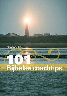 101 Bijbelse coachtips -  Carianne Ros (ISBN: 9789463692953)