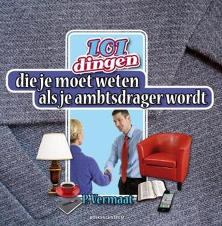 101 dingen die je moet weten als je ambtdrager wordt - Boek P. Vermaat (9023925564)