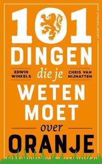 101 Dingen Die Je Weten Moet Over Oranje - Edwin Winkels