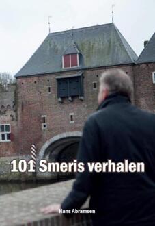 101 Smeris verhalen - Boek Hans Abramsen (9492475383)