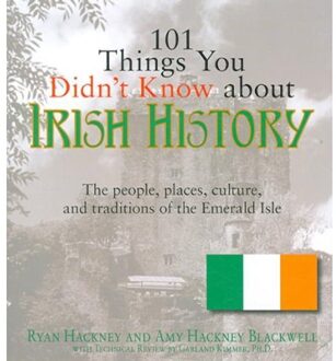 101 Things You Didn't Know About Irish History