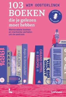 103 Boeken Die Je Gelezen Moet Hebben -  Wim Oosterlinck (ISBN: 9789020950946)