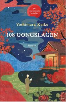 108 Gongslagen -  Yoshimura Keiko (ISBN: 9789402716047)
