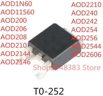 10PCS AOD1N60 AOD11S60 AOD200 AOD206 AOD208 AOD210 AOD2144 AOD2146 AOD2210 AOD240 AOD242 AOD254 AOD256 AOD2544 AOD2606 TO-252