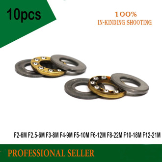 10pcs Axial Ball Thrust Bearing F2-6 F2.5-6 F3-8 F4-9 F4-10 F5-10 F5-12 F6-12 F6-14 F7-13 F8-16 F10-18 F12-21M