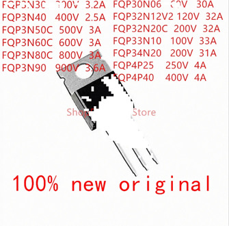 10PCS FQP3N30 FQP3N40 FQP3N50C FQP3N60C FQP3N80C FQP3N90 FQP30N06 FQP32N12V2 FQP32N20C FQP33N10 FQP34N20 FQP4P25 FQP4P40 TO-220