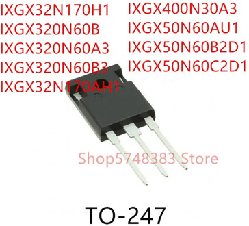 10PCS IXGX32N170H1 IXGX320N60B IXGX320N60A3 IXGX320N60B3 IXGX32N170AH1 IXGX400N30A3 IXGX50N60AU1 IXGX50N60B2D1 IXGX50N60C2D1