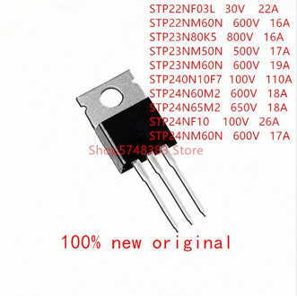 10PCS/LOT STP22NF03L STP22NM60N STP23N80K5 STP23NM50N STP23NM60N STP240N10F7 STP24N60M2 STP24N65M2 STP24NF10 STP24NM60N TO-220