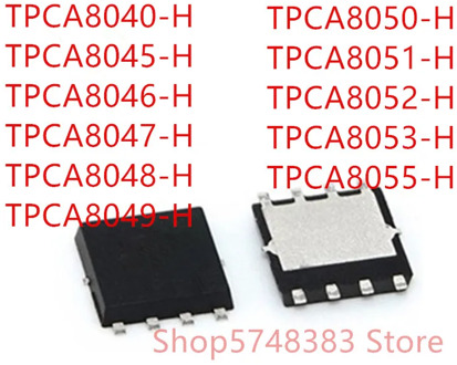 10PCS TPCA8040-H TPCA8045-H TPCA8046-H TPCA8047-H TPCA8048-H TPCA8049-H TPCA8050-H TPCA8051-H TPCA8052-H TPCA8053-H TPCA8055-H