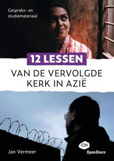 12 lessen van de vervolgde kerk in Azië -  Jan Vermeer (ISBN: 9789058041906)