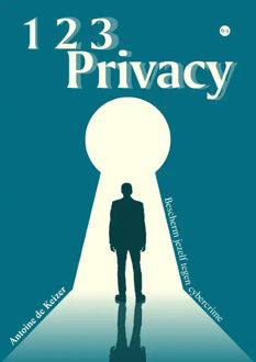 123 Privacy -  Antoine de Keizer (ISBN: 9789464892680)