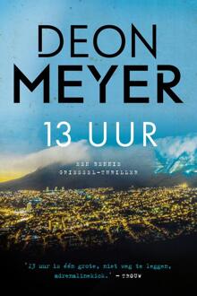 13 Uur - Bennie Griessel - Deon Meyer