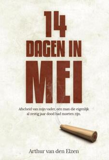 14 dagen in mei - Boek Arthur van den Elzen (9082188201)