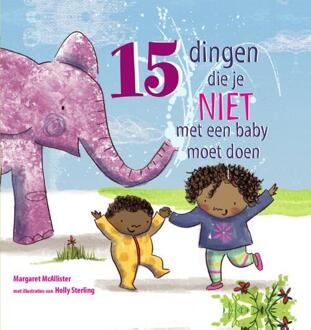 15 dingen die je niet met een baby moet doen - Boek M.I. McAllister (9053414703)