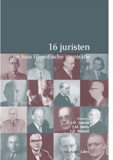 16 juristen en hun filosofische inspiratie - Boek Juridische Uitgeverij Ars Aequi (9069165120)