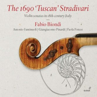 1690 'Tuscan' Stradivari - Violin Sonatas In 18th Centu - Fabio Biondi