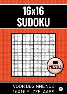 16x16 Sudoku - 100 Puzzels Voor Beginnende 16x16 Puzzelaars - Nr. 37 - Sudoku Puzzelboeken
