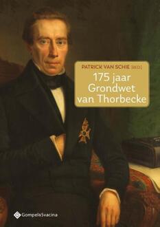 175 jaar Grondwet van Thorbecke -   (ISBN: 9789463714884)