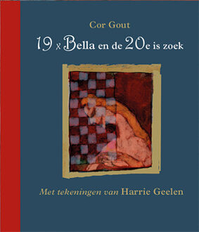 19 x Bella en de 20e is zoek - Boek Cor Gout (9062659667)