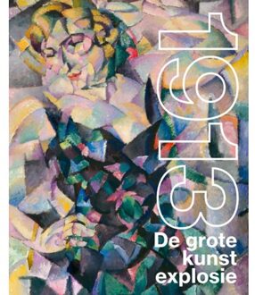 1913. De Grote Kunstexplosie - Jan Rudolph de Lorm