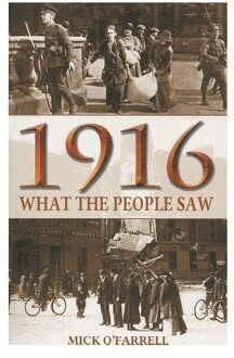 1916 - What the People Saw